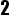 2
